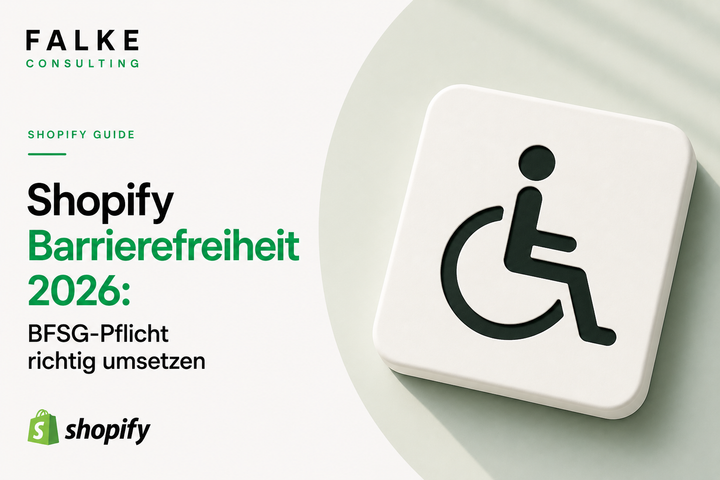 Shopify Barrierefreiheit 2026: BFSG-Pflicht richtig umsetzen