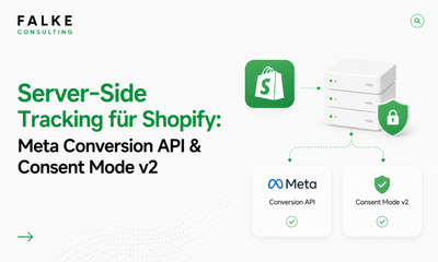 Server-Side Tracking für Shopify: Meta Conversion API & Consent Mode v2